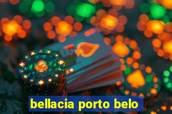 bellacia porto belo